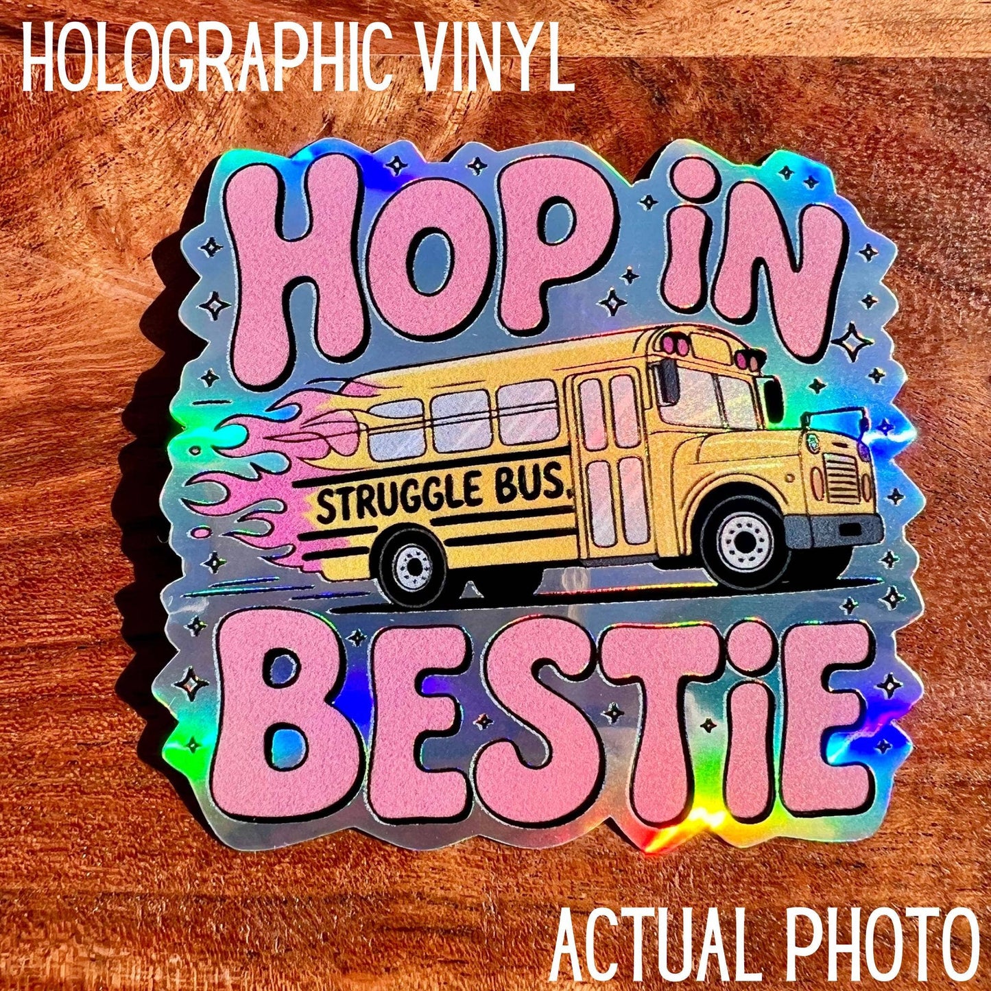 Hop In Bestie, Struggle Bus Sticker