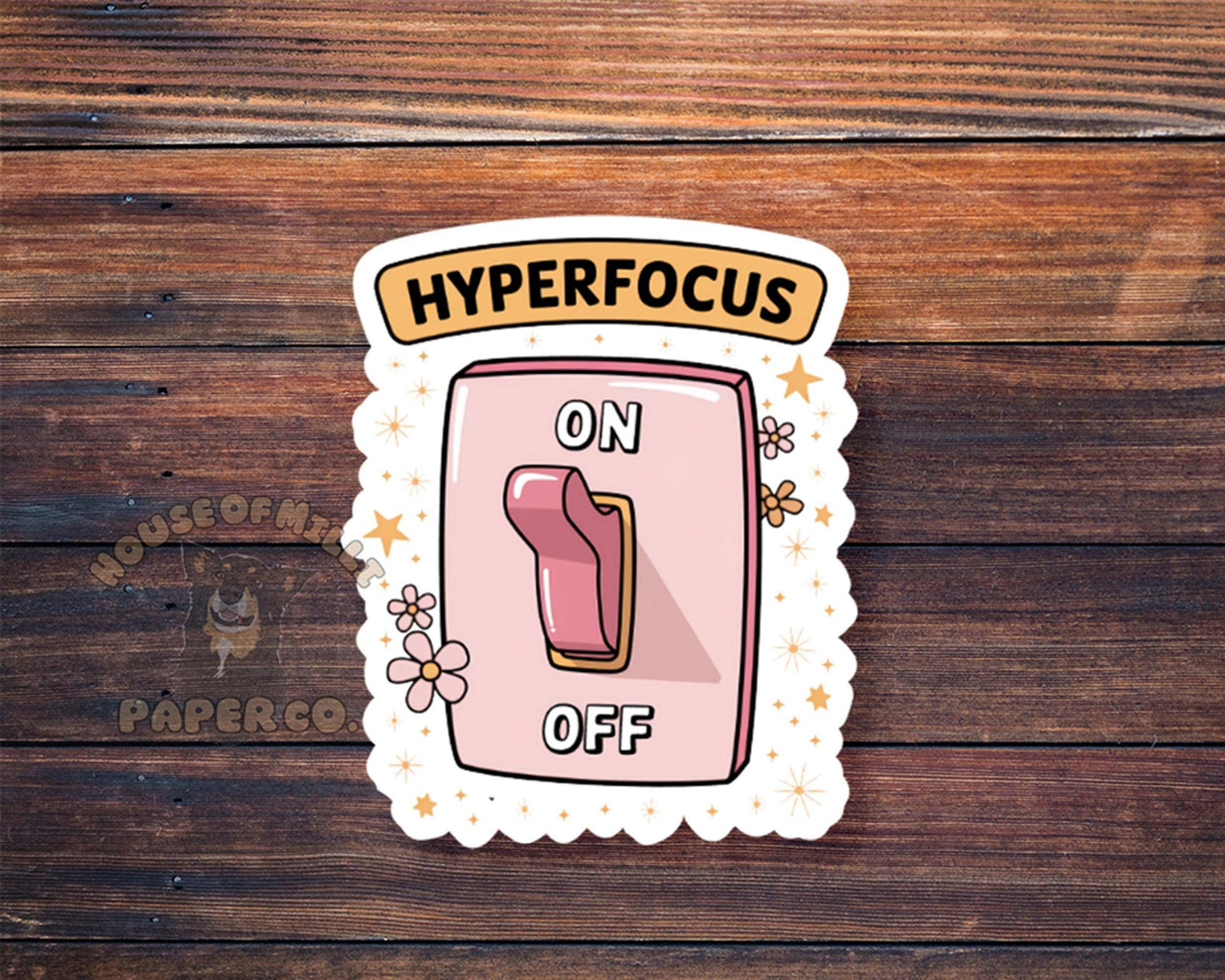Hyperfocus On : Funny ADHD Sticker